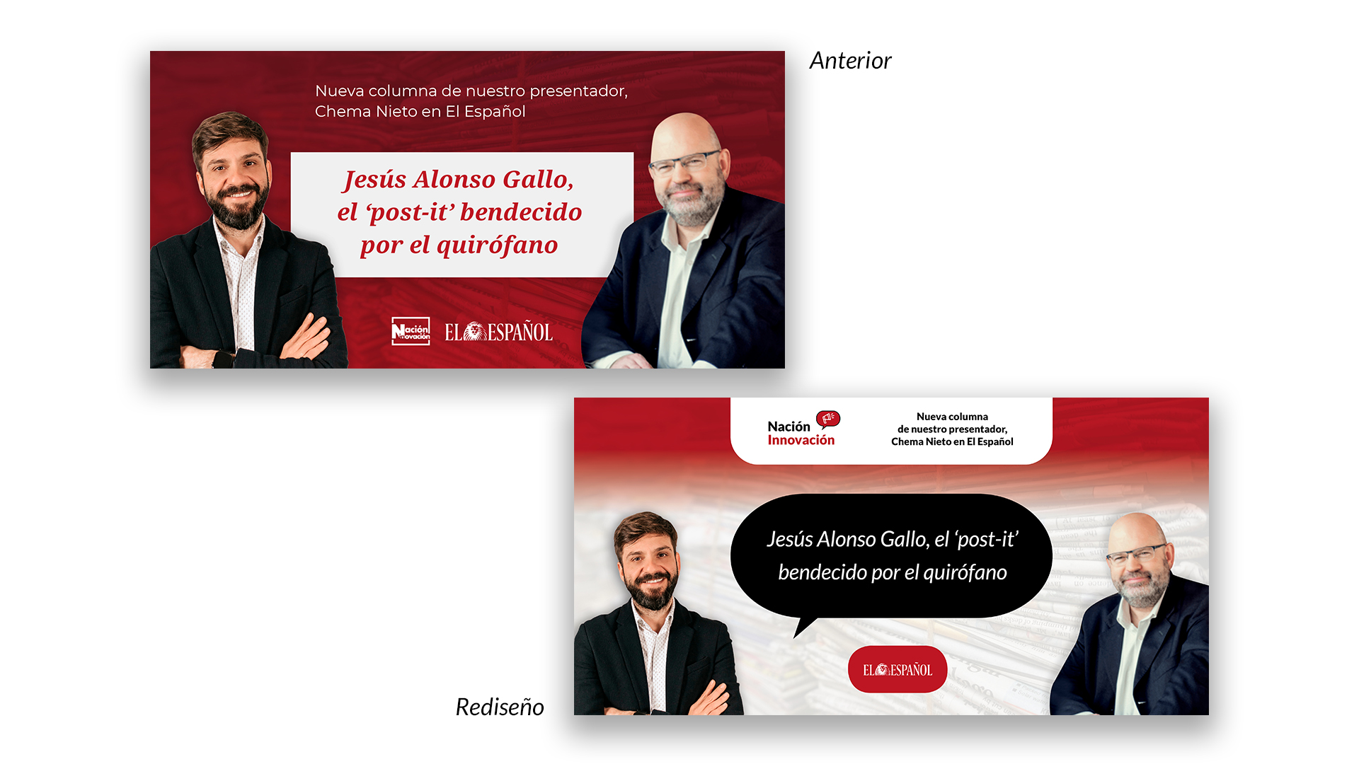 Comparación entre creatividad rediseñada de la columna del presentador de 'Nación Innovación' en 'El Español' para Twitter/Facebook y su anterior versión